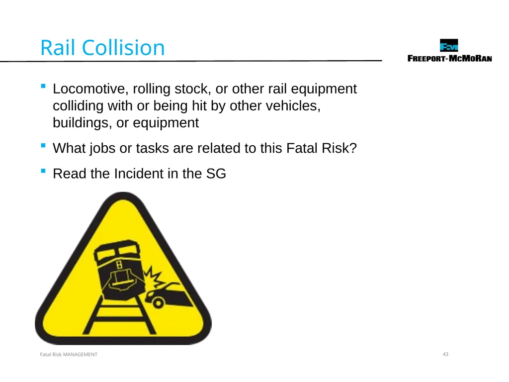 VERSION 2 / JULY 2018 Fatal Risk Management Fatal - slide 43 of 96