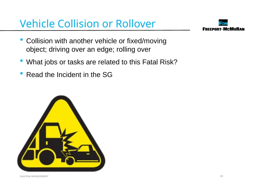 VERSION 2 / JULY 2018 Fatal Risk Management Fatal - slide 49 of 96