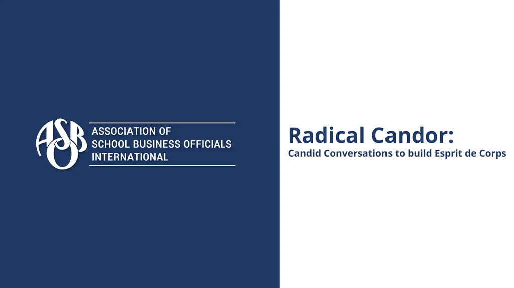 Radical Candor: Candid Conversations to build - slide 1 of 33