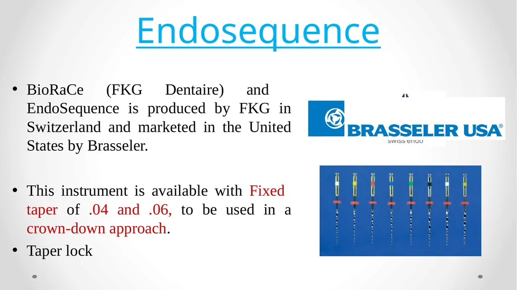 Rotary NiTi File Systems Prof. Dr. Biland MS - slide 22 of 41