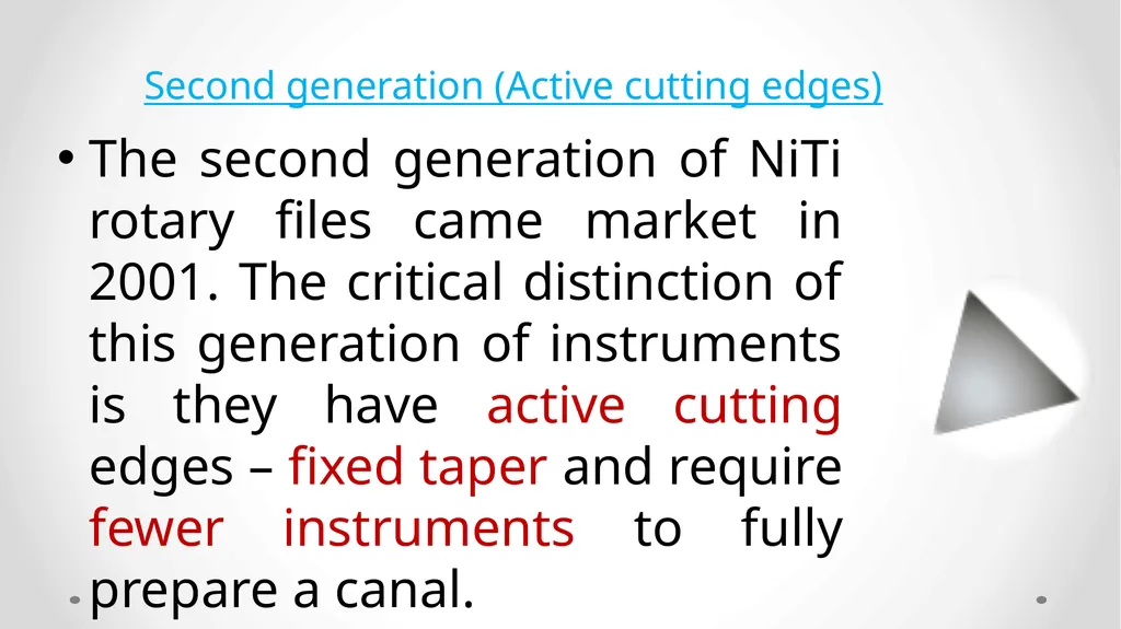 Rotary NiTi File Systems Prof. Dr. Biland MS - slide 20 of 41