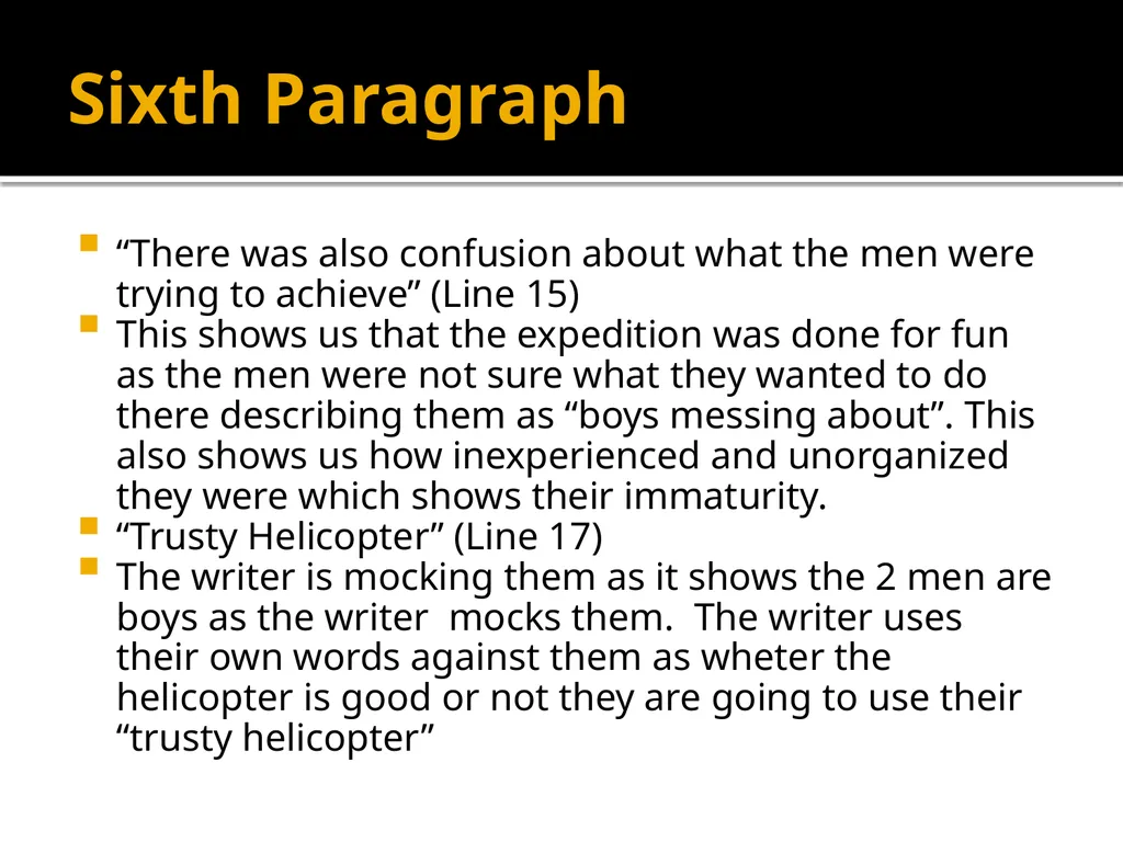 Explorers or boys messing about? Edexcel First - slide 11 of 25