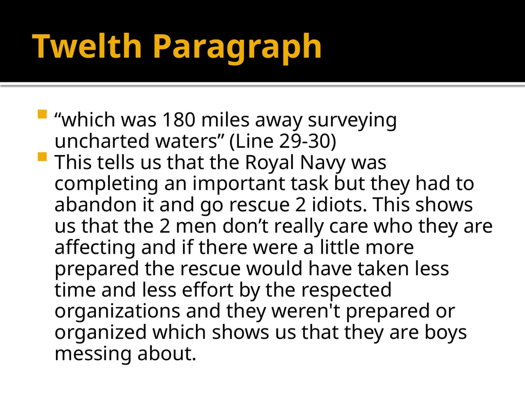 Explorers or boys messing about? Edexcel First - slide 17 of 25