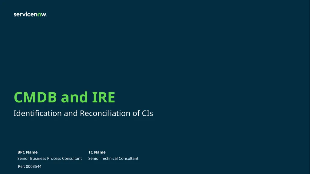 CMDB and IRE Identification and Reconciliation of - slide 1 of 19