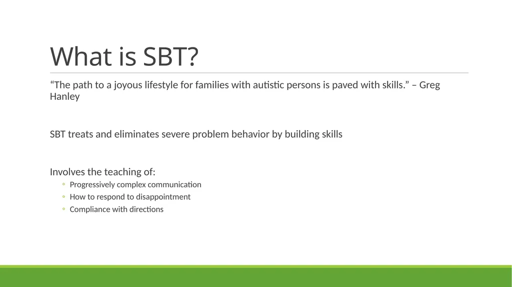 Skill-Based Treatment for Severe Problem Behavior - slide 14 of 69