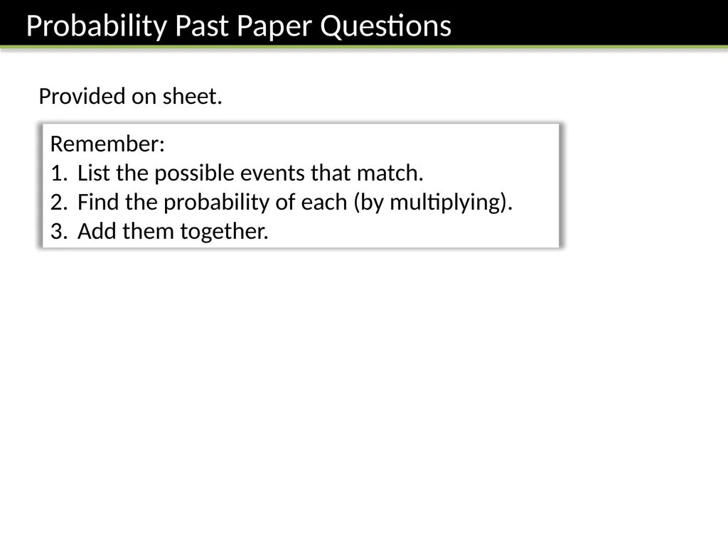GCSE: Probability Dr J Frost - slide 33 of 41