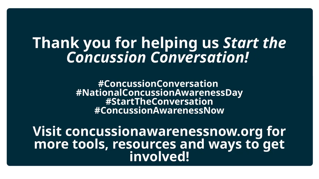 Concussion Conversation Presentation by ______ - slide 18 of 18