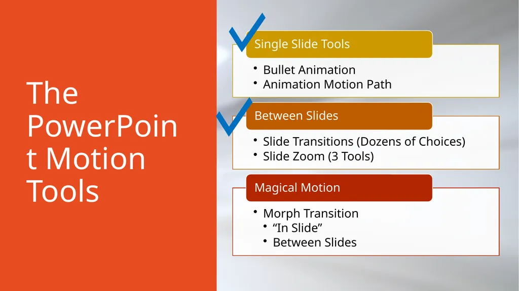 PowerPoint Motion Tools Which Tool to Use? The - slide 19 of 41
