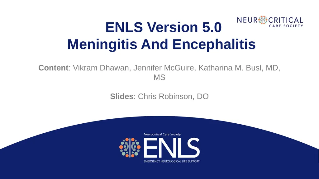 ENLS Version 5.0 Meningitis And Encephalitis - slide 2 of 39