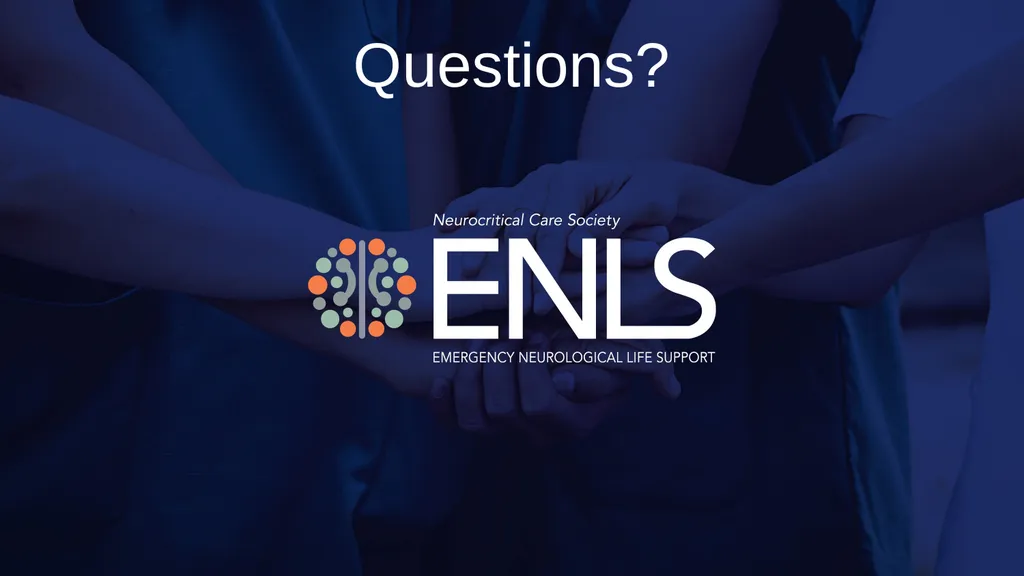 ENLS Version 5.0 Meningitis And Encephalitis - slide 39 of 39