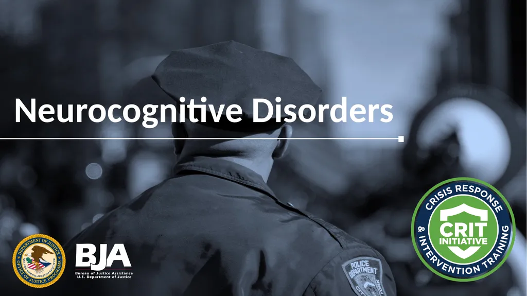 Neurocognitive Disorders Module Overview What are - slide 1 of 20
