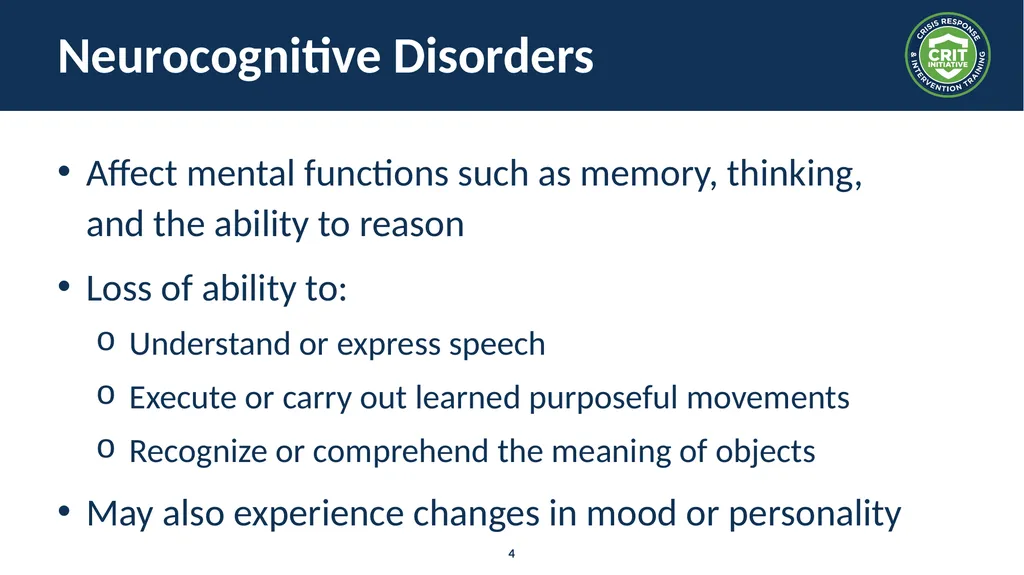 Neurocognitive Disorders Module Overview What are - slide 4 of 20
