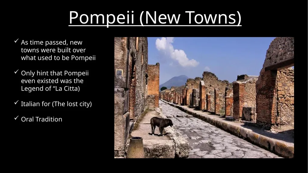 THE LOST CITY 79 A.D. What was Pompeii? What do - slide 27 of 30