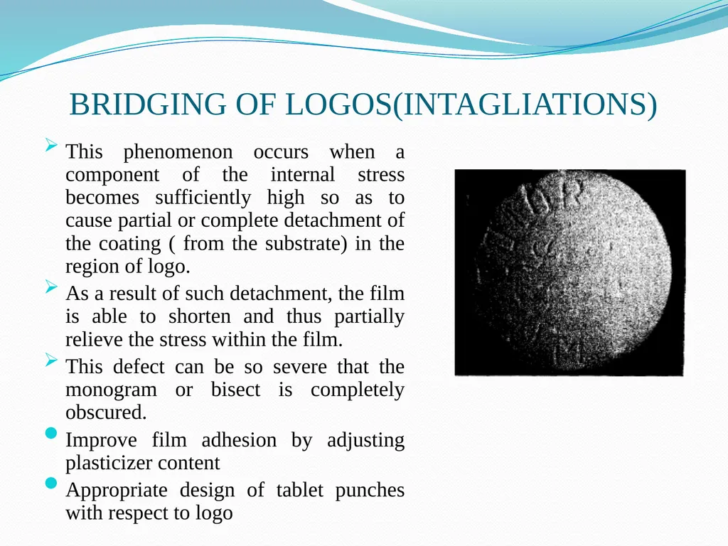 Seminar on DEFECTS IN TABLETS BY ARJUN NARALA - slide 31 of 36