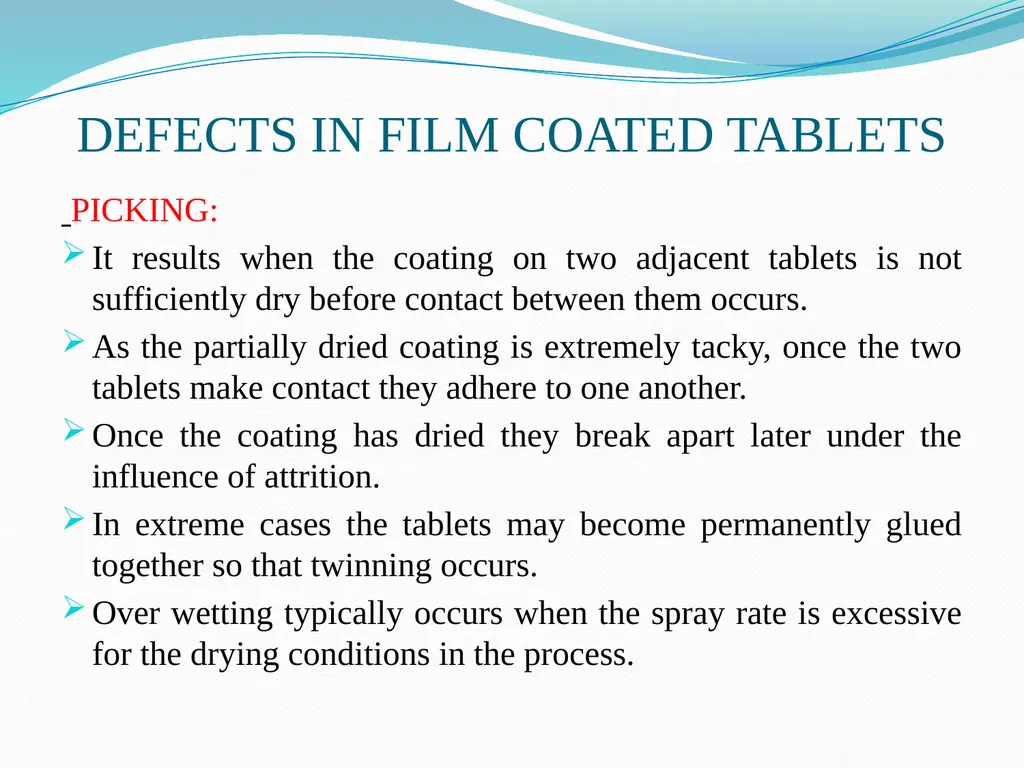 Seminar on DEFECTS IN TABLETS BY ARJUN NARALA - slide 25 of 36