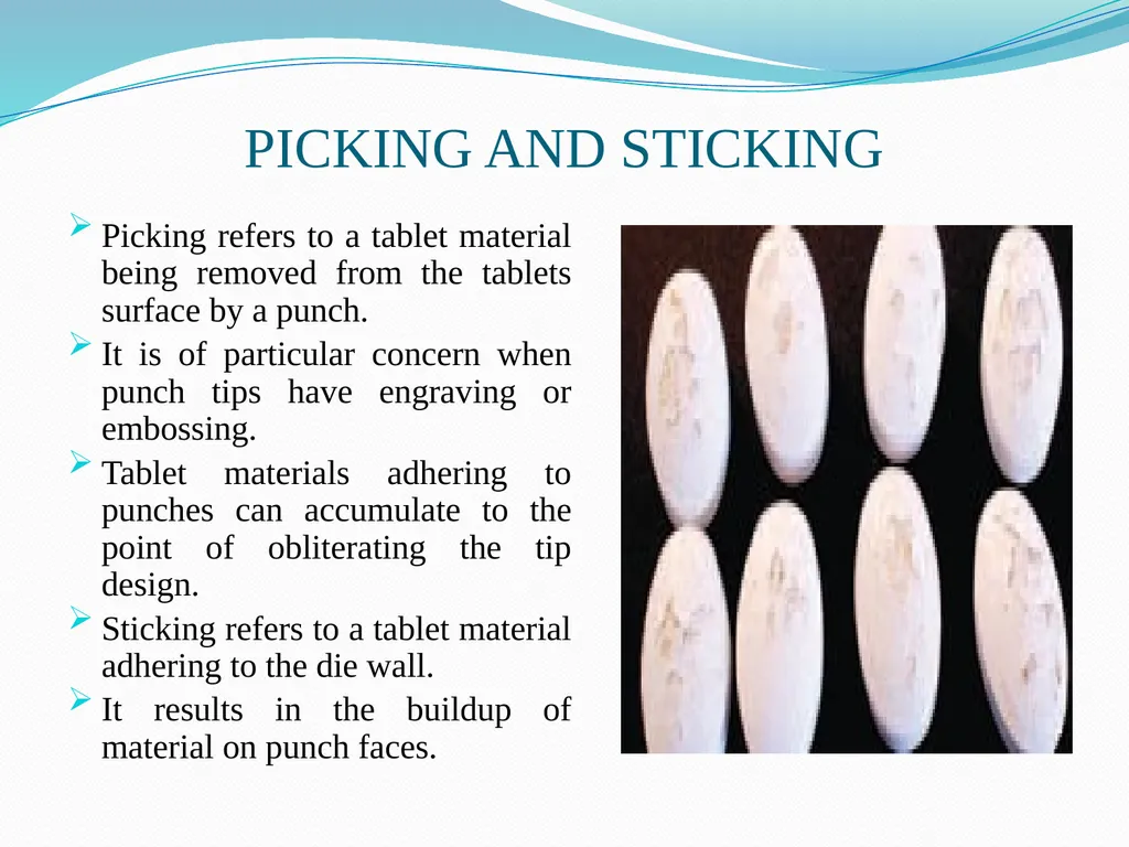 Seminar on DEFECTS IN TABLETS BY ARJUN NARALA - slide 10 of 36