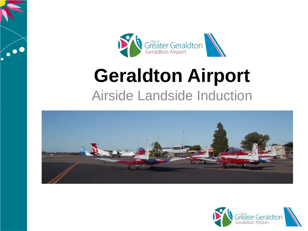 Geraldton Airport Airside Landside Induction - slide 1 of 40