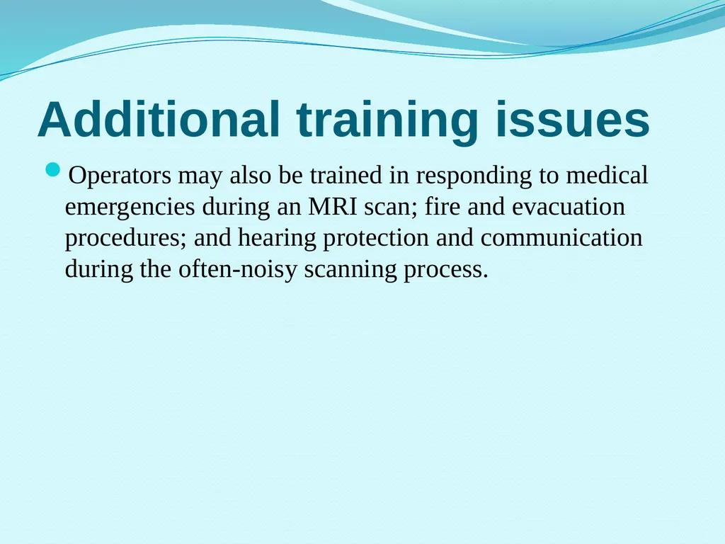 MRI Safety Training Safety Background The MRI - slide 13 of 20