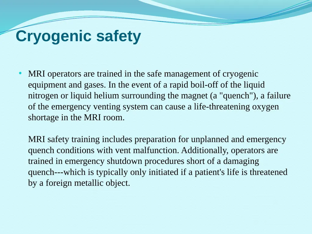 MRI Safety Training Safety Background The MRI - slide 11 of 20