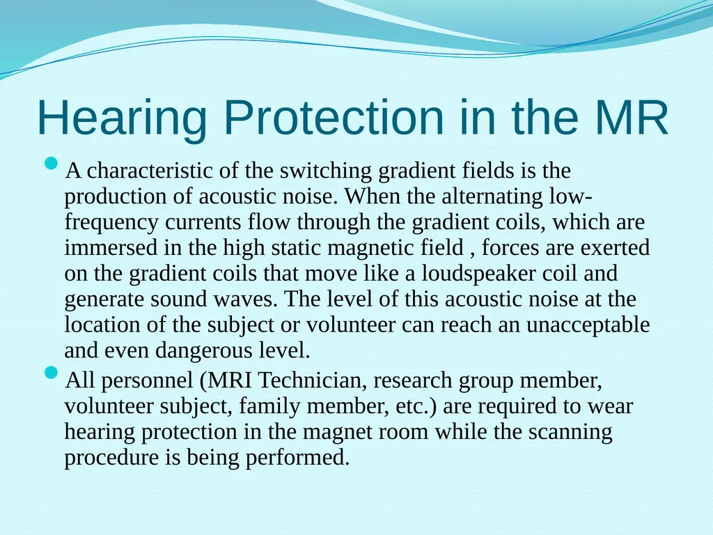 MRI Safety Training Safety Background The MRI - slide 12 of 20