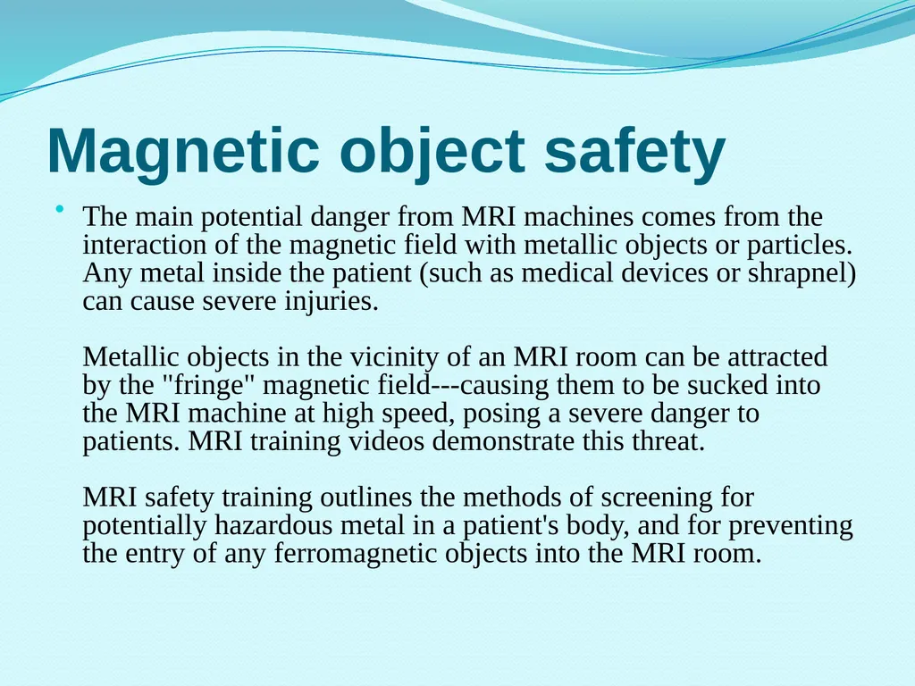 MRI Safety Training Safety Background The MRI - slide 8 of 20