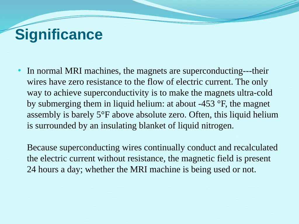 MRI Safety Training Safety Background The MRI - slide 5 of 20