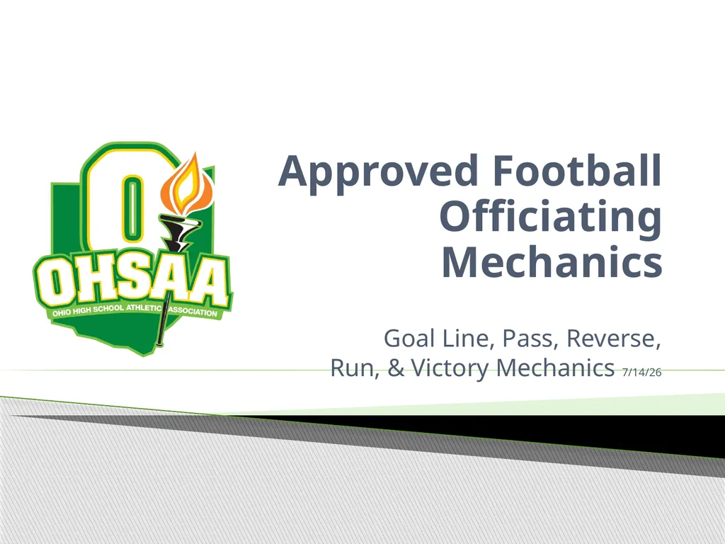 Approved Football Officiating Mechanics Goal Line, - slide 1 of 72