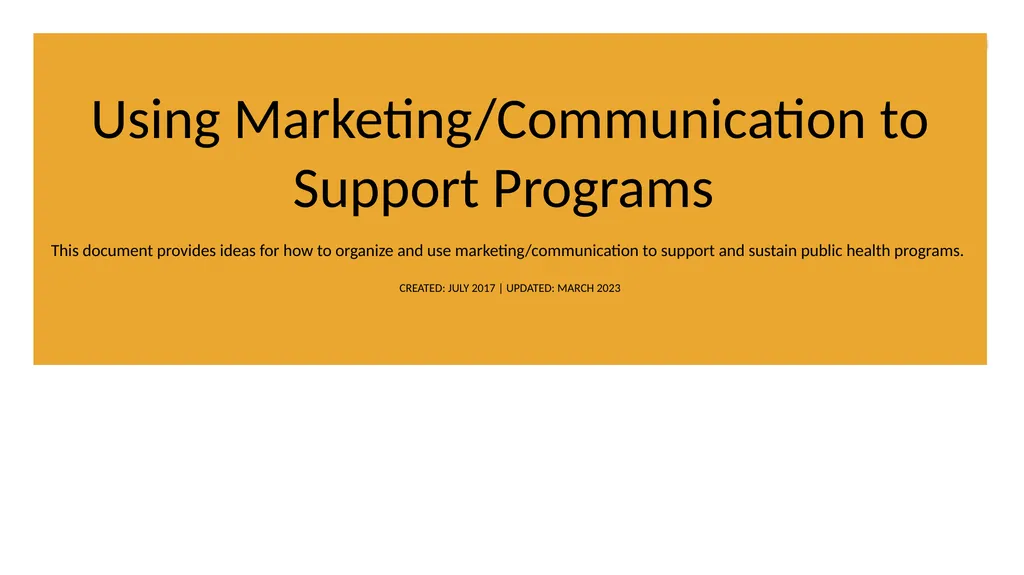 Using Marketing/Communication to Support Programs