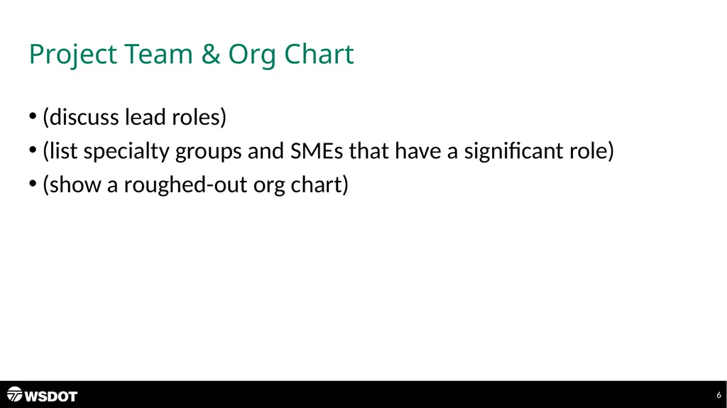 Project Title Kick-Off Team Meeting Wednesday, - slide 6 of 14