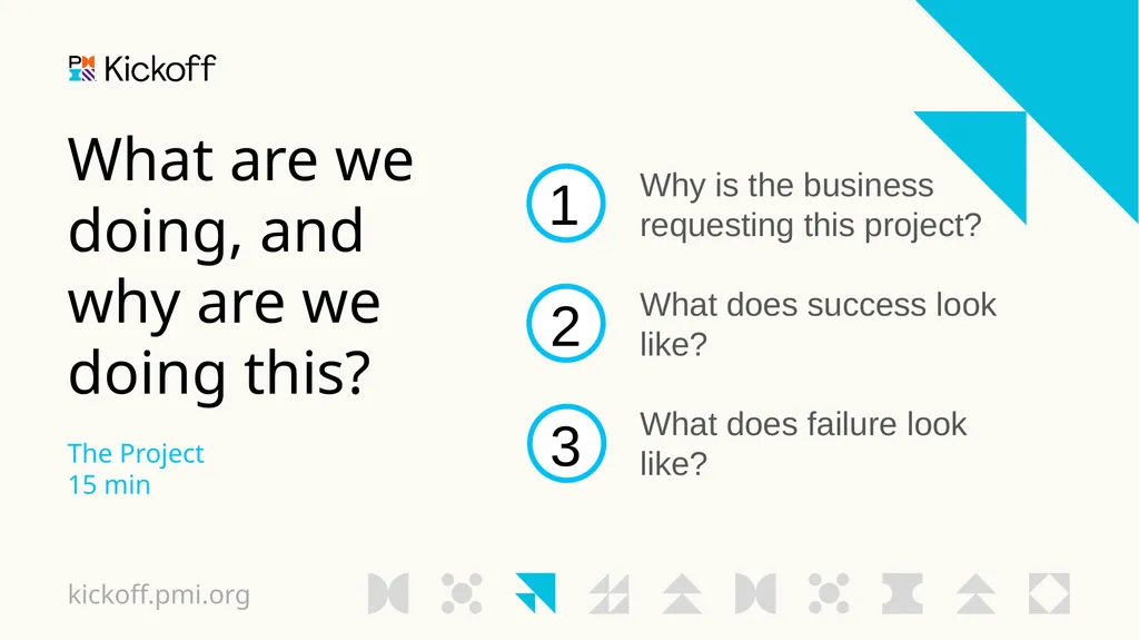 Project Kickoff <Date Here> kickoff.pmi.org - slide 5 of 12