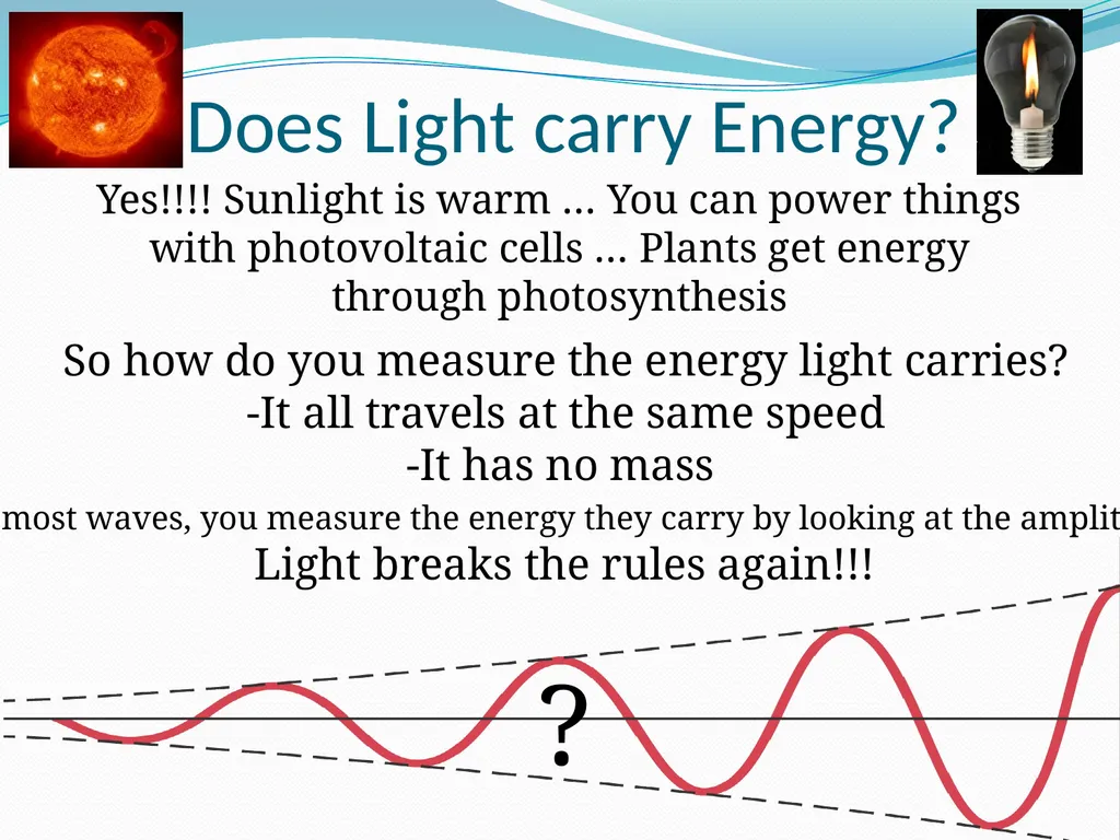 Light What type of a wave is light? Light is - slide 8 of 15