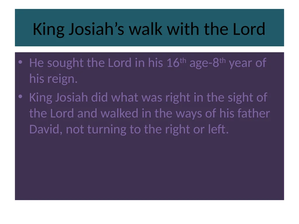 King Josiah Anointed as the King of Judah in his - slide 3 of 16