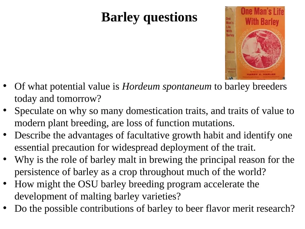 The what, when, why, and how of barley In the - slide 33 of 33