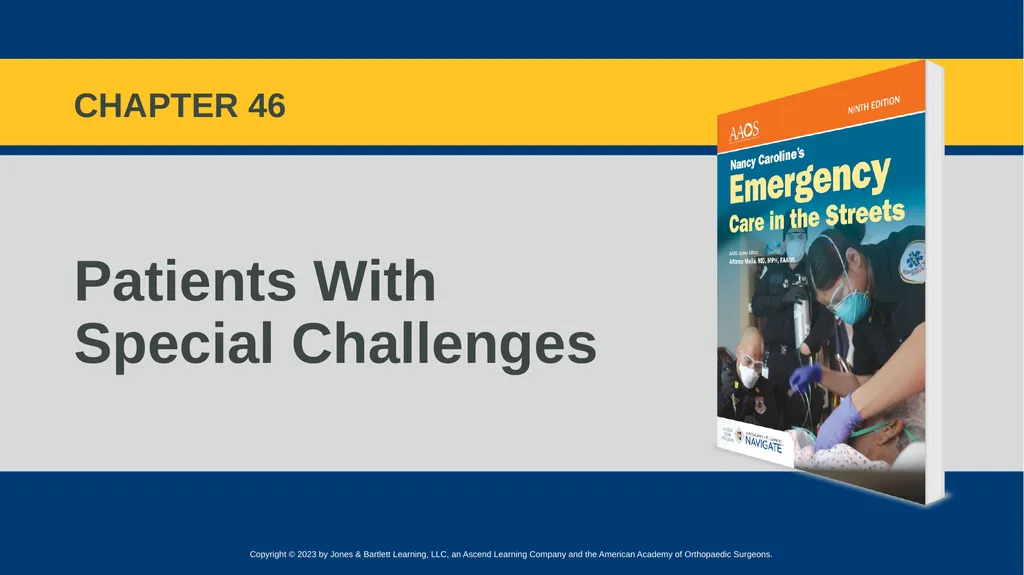 Patients With Special Challenges CHAPTER 46 Skill - slide 1 of 10