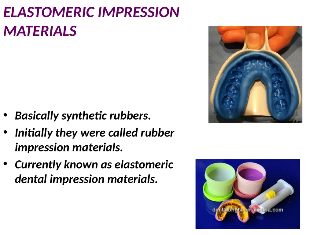 Elastomeric Impression Materials Dr. Manar Nazhat - slide 3 of 24