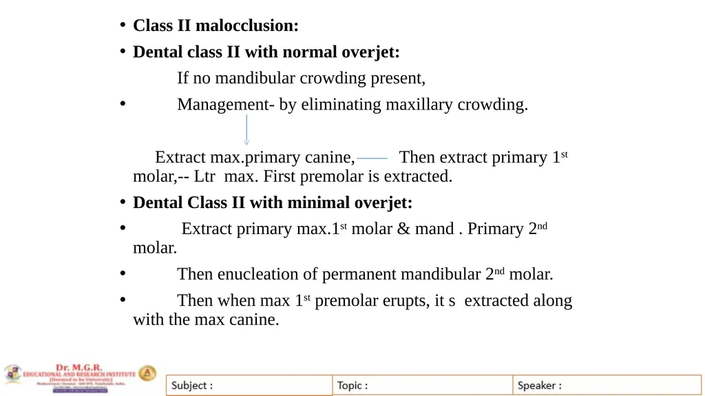 Topic : INTERCEPTIVE ORTHODONTICS-II Subject Code - slide 24 of 56