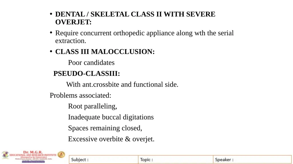 Topic : INTERCEPTIVE ORTHODONTICS-II Subject Code - slide 25 of 56