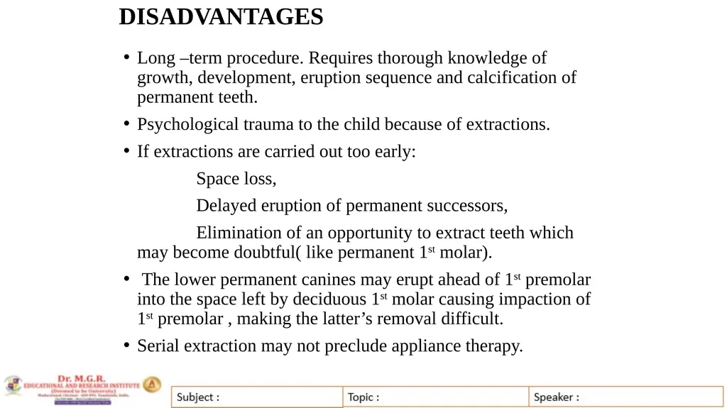 Topic : INTERCEPTIVE ORTHODONTICS-II Subject Code - slide 16 of 56
