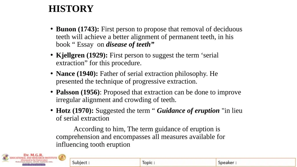 Topic : INTERCEPTIVE ORTHODONTICS-II Subject Code - slide 9 of 56