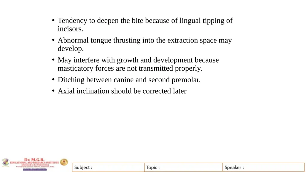 Topic : INTERCEPTIVE ORTHODONTICS-II Subject Code - slide 17 of 56