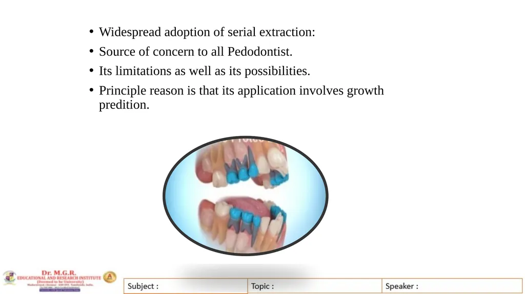 Topic : INTERCEPTIVE ORTHODONTICS-II Subject Code - slide 10 of 56