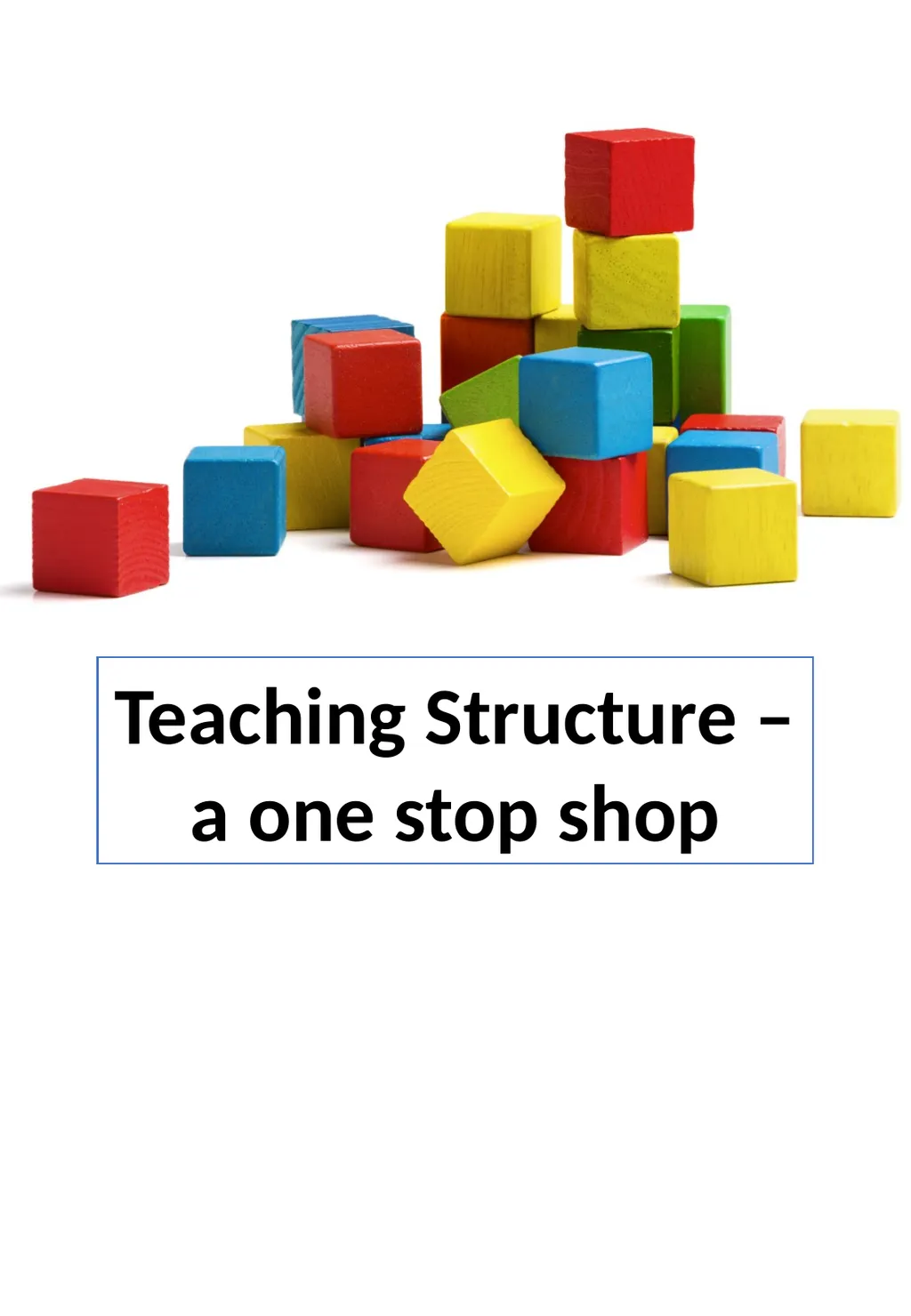 Teaching Structure – a one stop shop Structure and - slide 1 of 31
