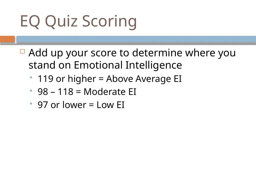 Emotional Intelligence Emotional Intelligence (EI) - slide 9 of 26