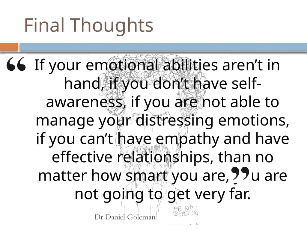 Emotional Intelligence Emotional Intelligence (EI) - slide 25 of 26