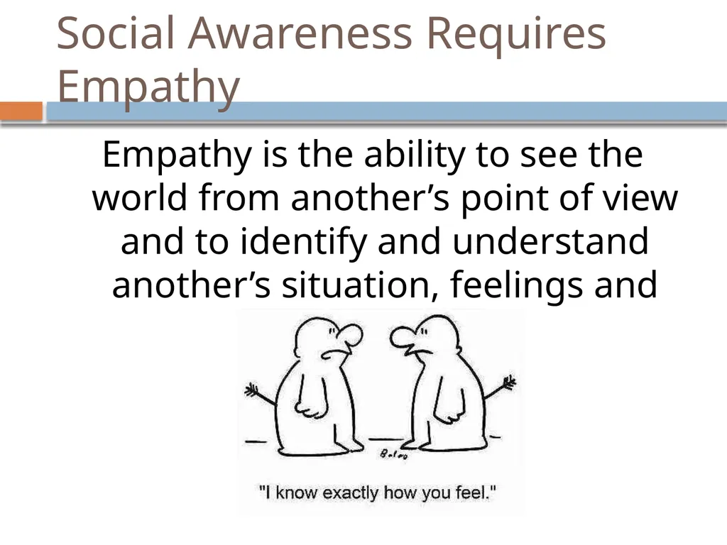 Emotional Intelligence Emotional Intelligence (EI) - slide 17 of 26