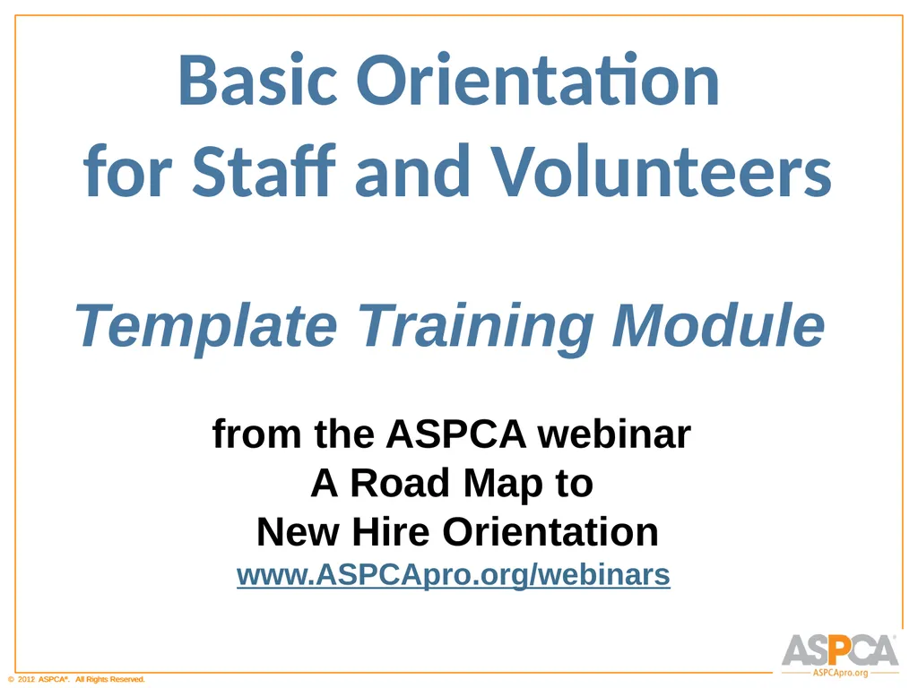 Basic Orientation for Staff and Volunteers - slide 1 of 40