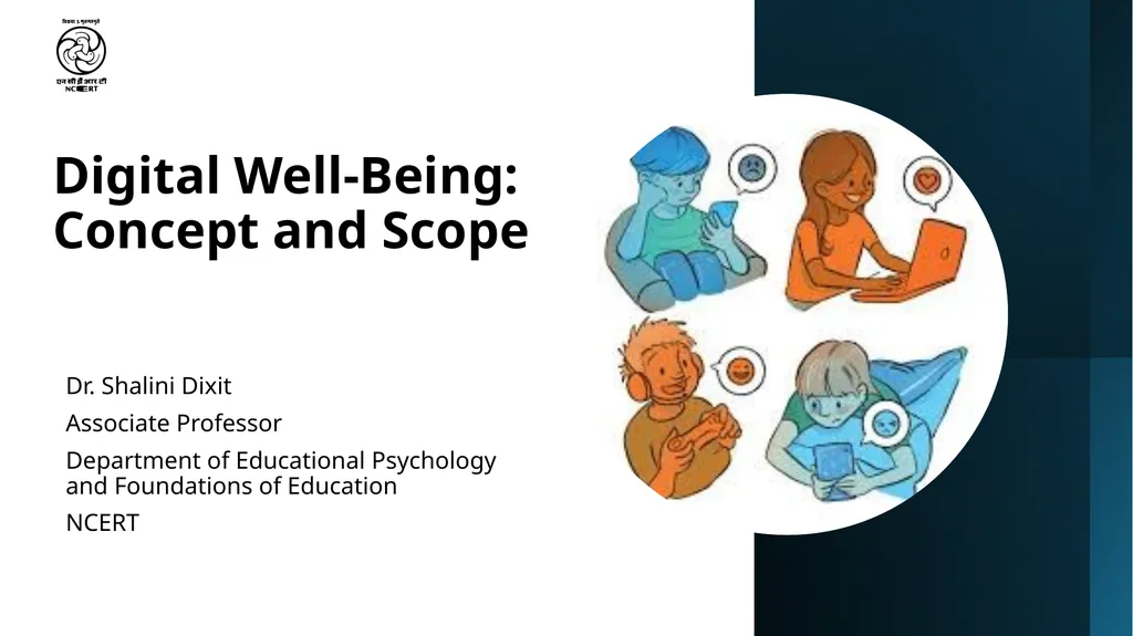 Digital Well‑Being: Concept and Scope Dr. Shalini - slide 1 of 23