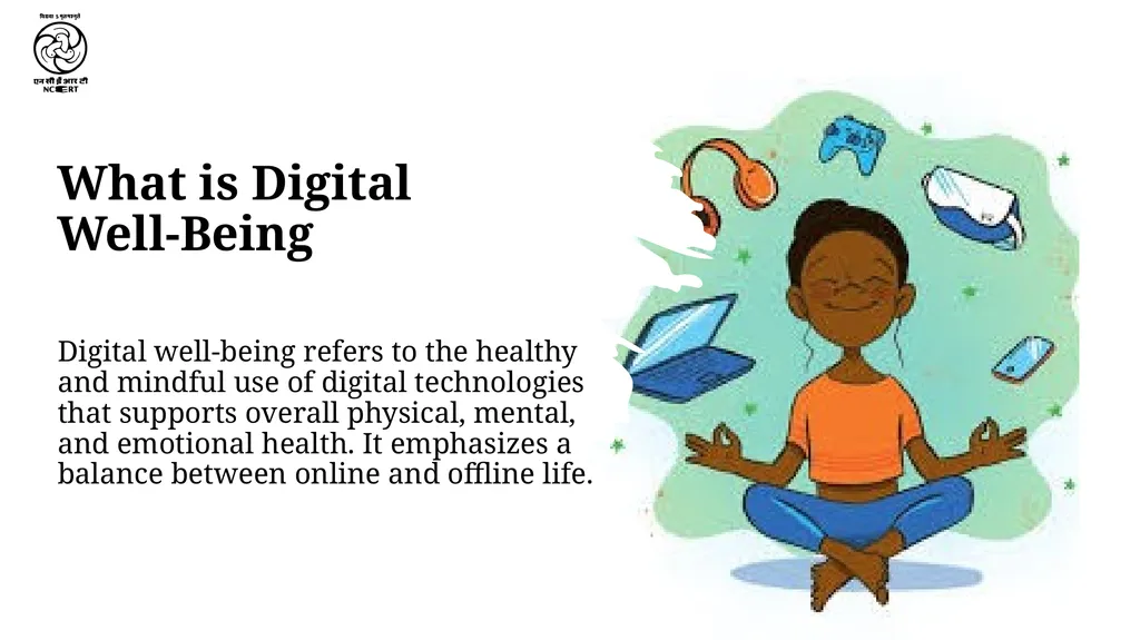 Digital Well‑Being: Concept and Scope Dr. Shalini - slide 3 of 23