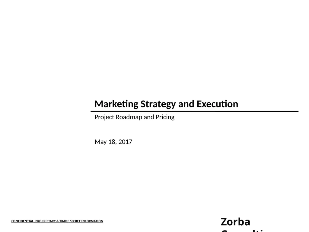 Marketing Strategy and Execution CONFIDENTIAL, - slide 1 of 12