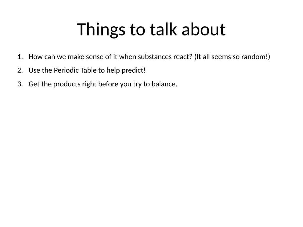 MATTER AND MATERIALS Session 1 Things to talk - slide 29 of 42